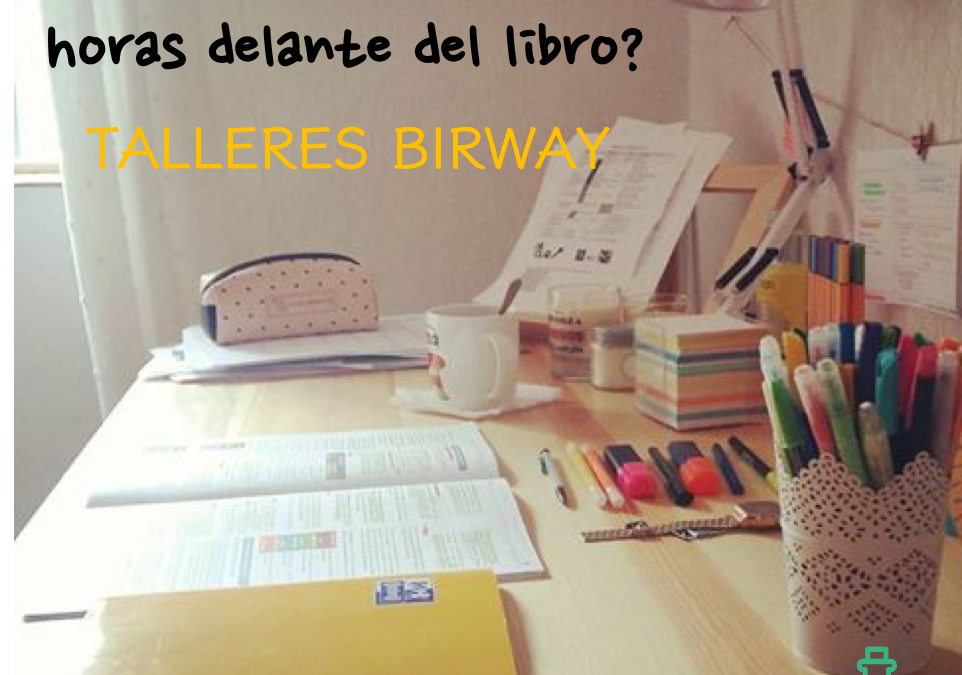 TALLERES BIRWAY CON PSICÓLOGA ESPECIALISTA EN OPOSITORES