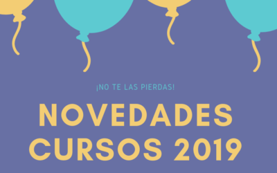 NOVEDADES CURSOS 2019